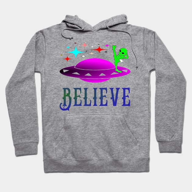 Alien Believe Hoodie by Fishinghawk Designes